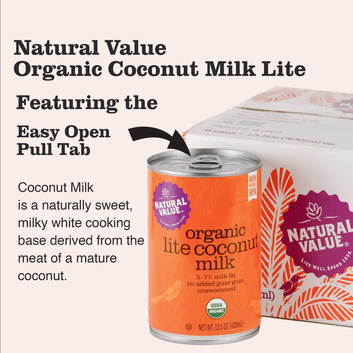 Natural Value Coconut Milk, Organic, Lite 5-7% Milk Fat,13.5 oz (pack of 6) No added Guar Gum, Unsweetened, Gluten Free, Keto Fr