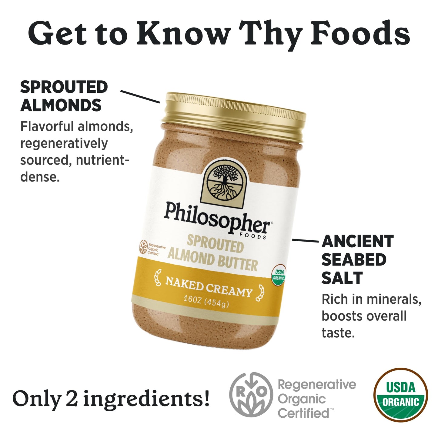 Philosopher Foods - Naked Creamy + Crunchy Organic Sprouted Almond Butter - 16 Oz (Pack Of 2) - Stone Ground Regenerative Organi