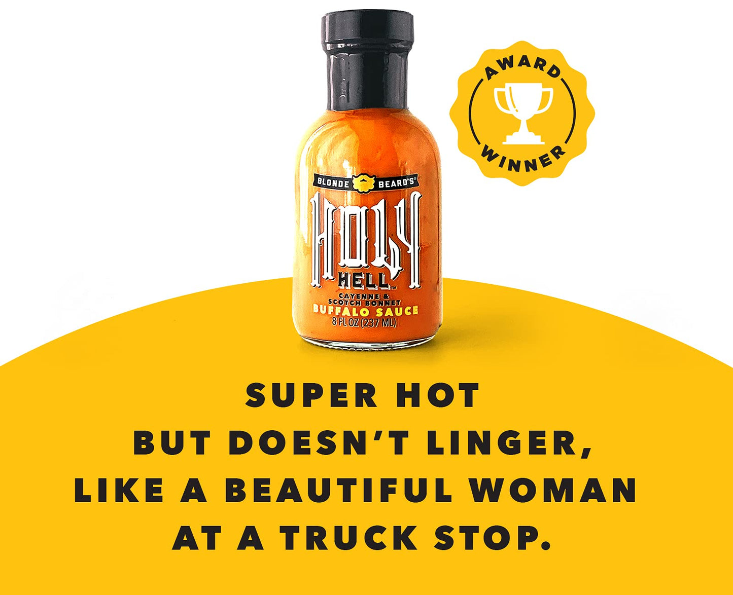 Blonde Beard s Buffalo Sauce - Holy Hell (Extra Hot) - Gourmet, Award Winning Sauce With Scotch Bonnet Peppers - Made With Real
