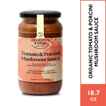 Delicious & Sons - Organic Tomato & Porcini Mushroom Italian Pasta Sauce (18.70 Oz) - Non-Gmo - Gluten-Free - Vegetarian And Veg