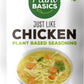 Plant Basics - Plant Based Seasoning, Just Like Chicken, 2 Ounce (Pack Of 12), Vegan, Gluten Free, Kosher, Non-Gmo