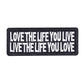 U-Sky Sew Or Iron On Clothing Patches, 3Pcs Funny Patches Love The Life You Live, Live The Life You Love Iron Patches For Motorc
