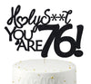 Happy 76th Birthday Cake Topper 76 Birthday Cake Toppers-Black Glitter, Funny 76th Cake Topper for Men For Women, 76th birthday 