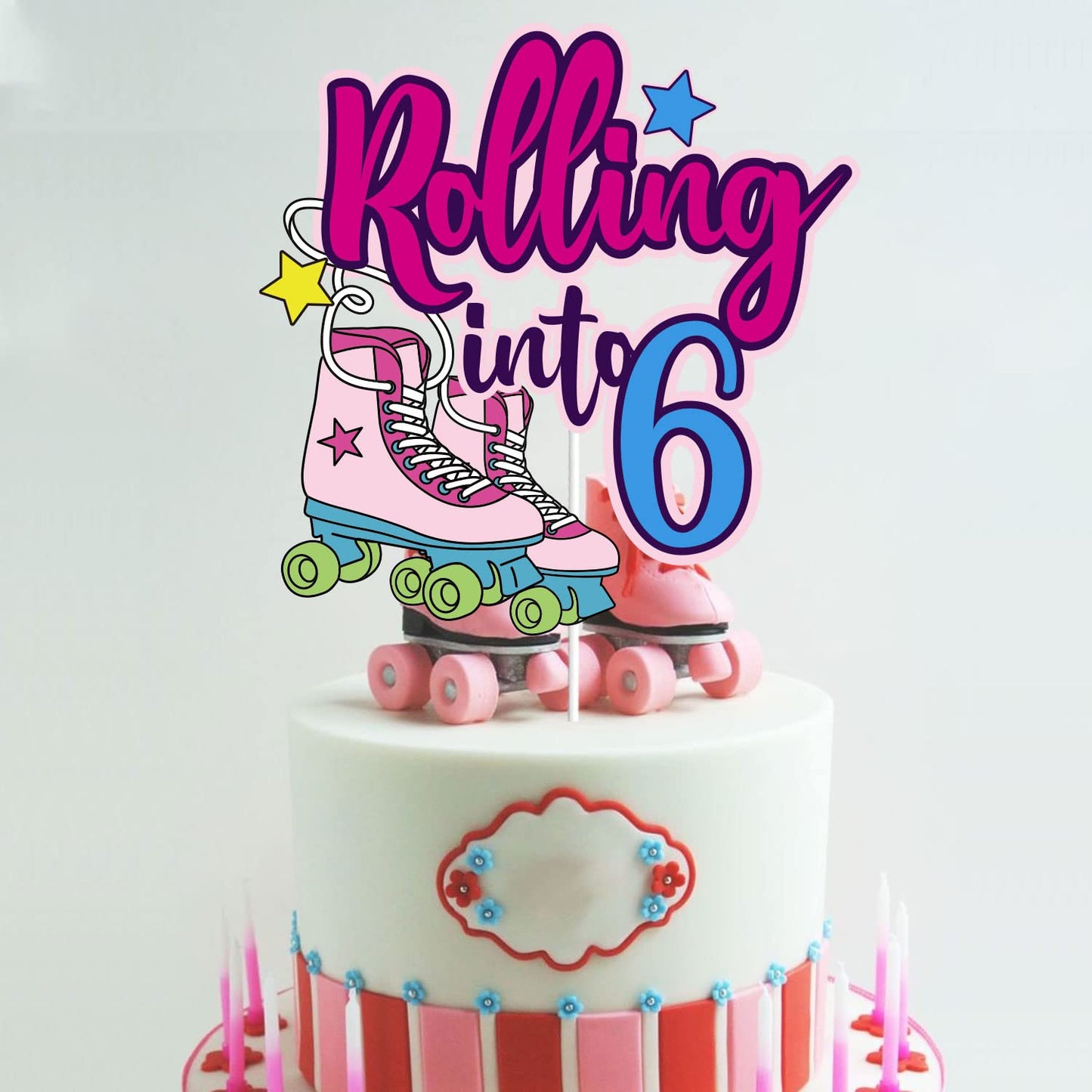 Rolling Into 6 Cake Topper Roller Skate Happy 6Th Birthday Cake Topper 6 Six Years Old Colorful Rolling Retro Girl Club Hip Hop