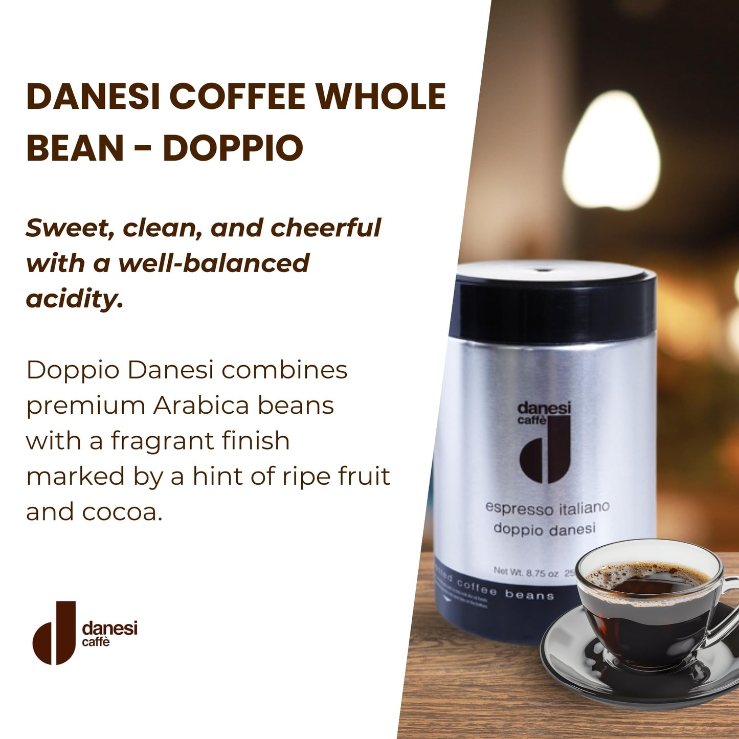 D DANESI CAFFÈ Espresso Coffee Beans - Medium Roast Whole Bean - 8.75oz Tin