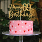 Sriburcio Gold Glitter 69th Birthday Cake Topper, Cheers to 69 Years, Model SH--1109