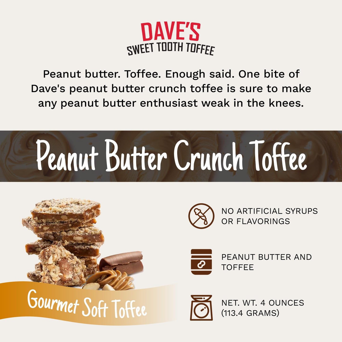 Daves Sweet Tooth Toffee - Peanut Butter Crunch Toffee (4 oz) - Handmade & Homemade Gourmet Soft Toffee with Real Butter, Real