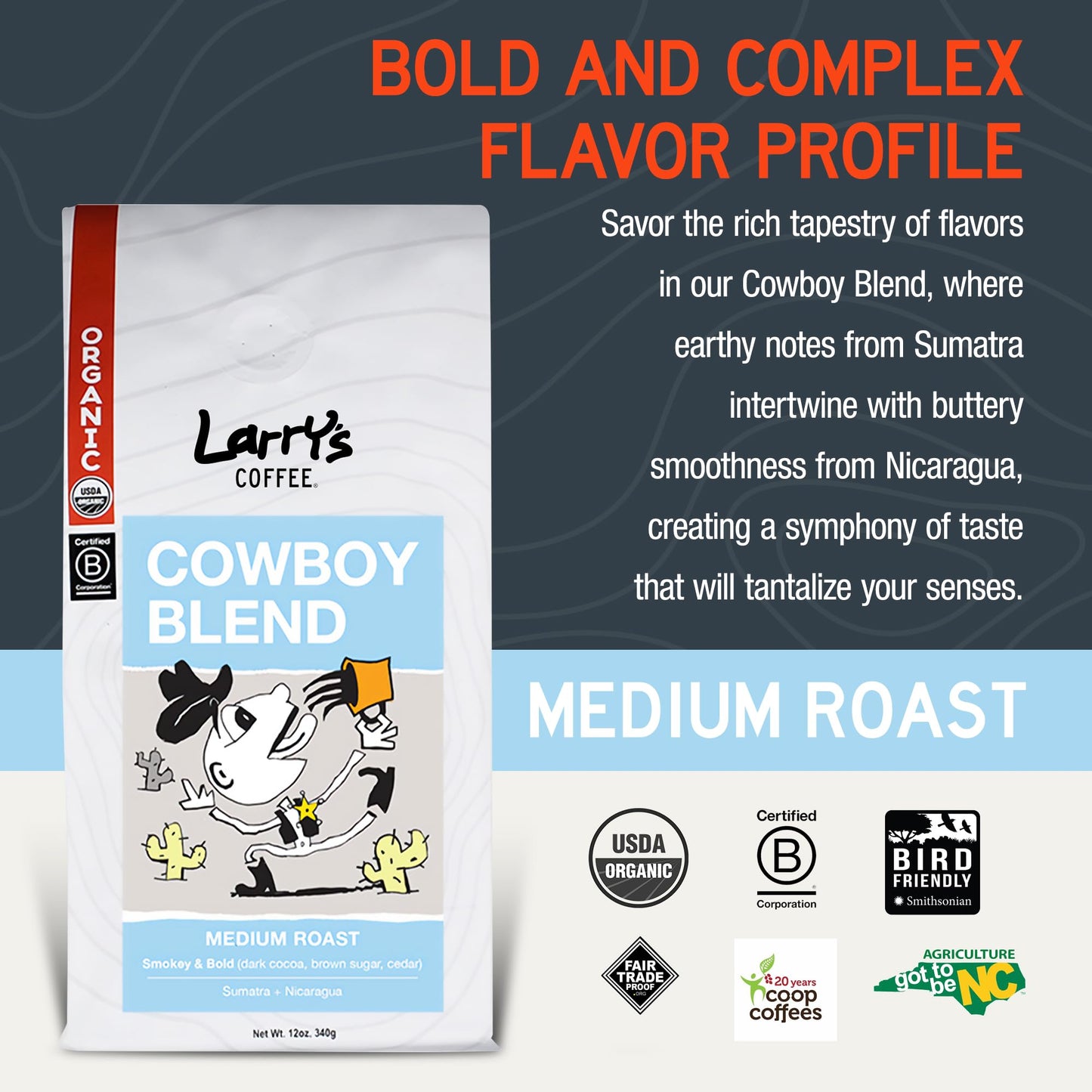 Larry'S Coffee Organic Fair Trade Whole Bean Coffee, Cowboy Blend - Medium Roast, Ideal For Espresso Or Drip Brewing, Rich Flavo