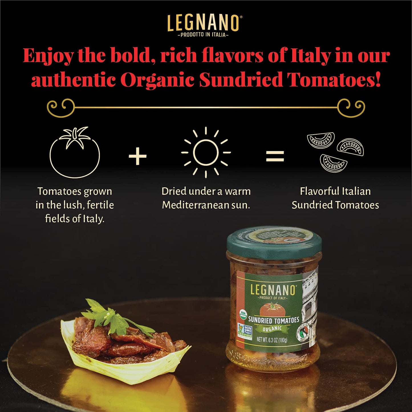 Organic Sundried Tomatoes By Legnano | Authentic Italian Sun Dried Tomatoes | Usda Organic And Non Gmo Certified | Made In Italy