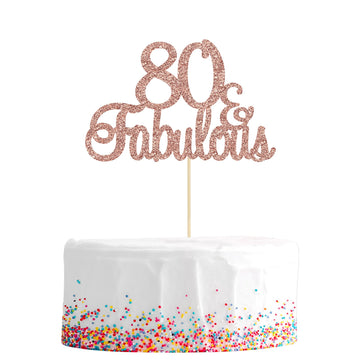 Gyufise 1Pcs 80 & Fabulous Cake Toppers Rose Gold 80 Birthday Anniversary Cake Toppers For 80 Birthday Anniversary Party Decorat