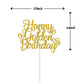 Dill-Dall Happy Golden Birthday Cake Topper, Men Women Golden Birthday Party Decor, 21St 25Th 30Th 40Th 50Th 60Th Birthday Party