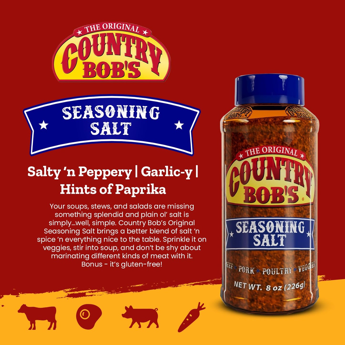 Country Bob's Original Seasoning Salt - Salty n Peppery Blend with Garlic-y Goodness and Paprika Punch - Ideal for Soups, Stews,
