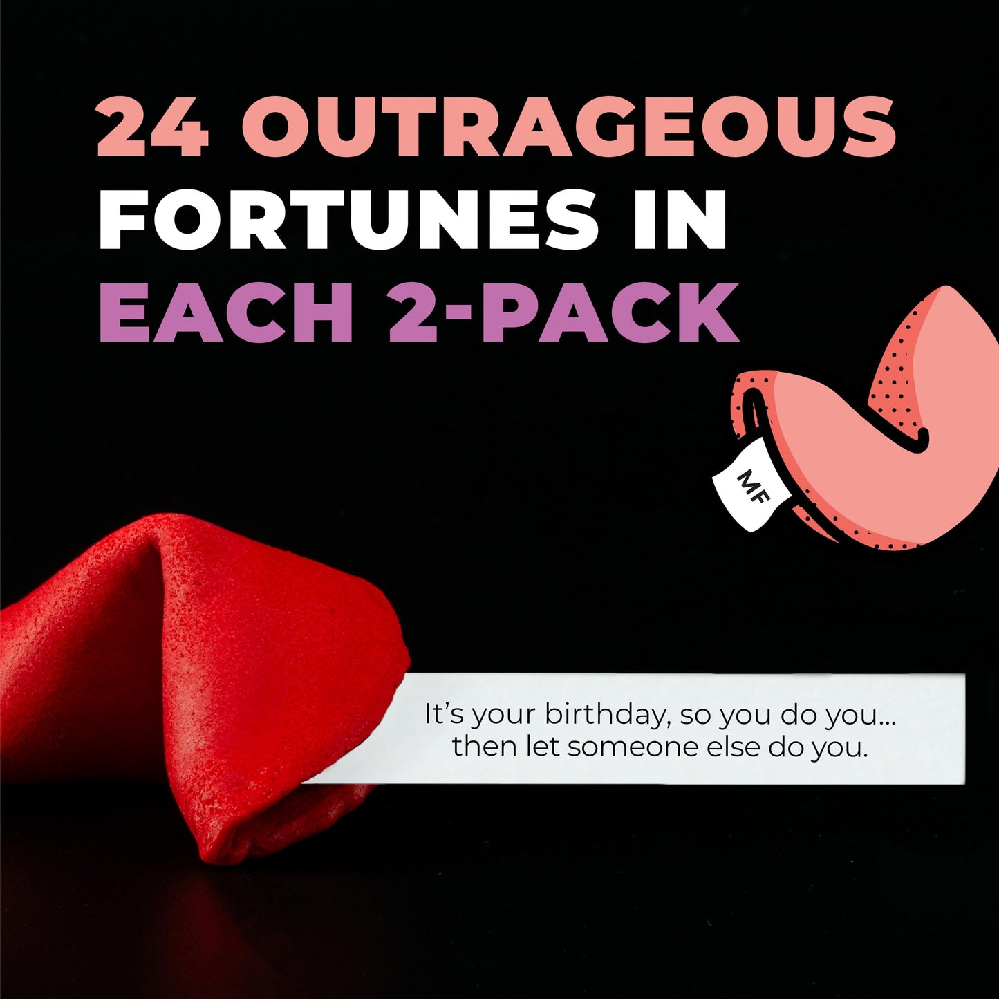 MISS FORTUNES Funny Fortune Cookies - 2 Pack of 24 Individually Wrapped Cookies - Dirty + Birthday