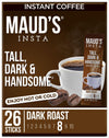 Maud'S Dark Roast Instant Coffee Packets Single Serve, 26 Ct | Tall Dark & Handsome | 100% Arabica Dark Roast Coffee Solar Energ