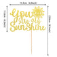 1 Pcs You Are My Sunshine Cake Topper With Gold Glitter Sun Smile Face Bridal Shower Sunshine Cake Pick For Wedding Engagement B