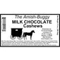 The Amish-Buggy (A Division Of Arndts Fudgery) Milk Chocolate Covered Cashews, 13 Ounce