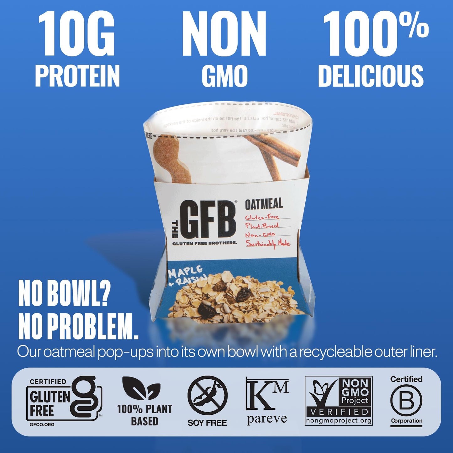 The GFB Maple Raisin Protein Oatmeal Cups - Unique Pop-Up Bowl - Gluten Free, Plant Based, Non GMO, Sustainably Made - Ridiculou