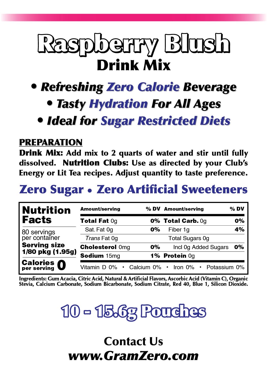 GramZero Sugar Free Raspberry Blush Drink Mix, 10 Count Pitcher Pack, Zero Calorie, Stevia Sweetened for Nutrition Clubs