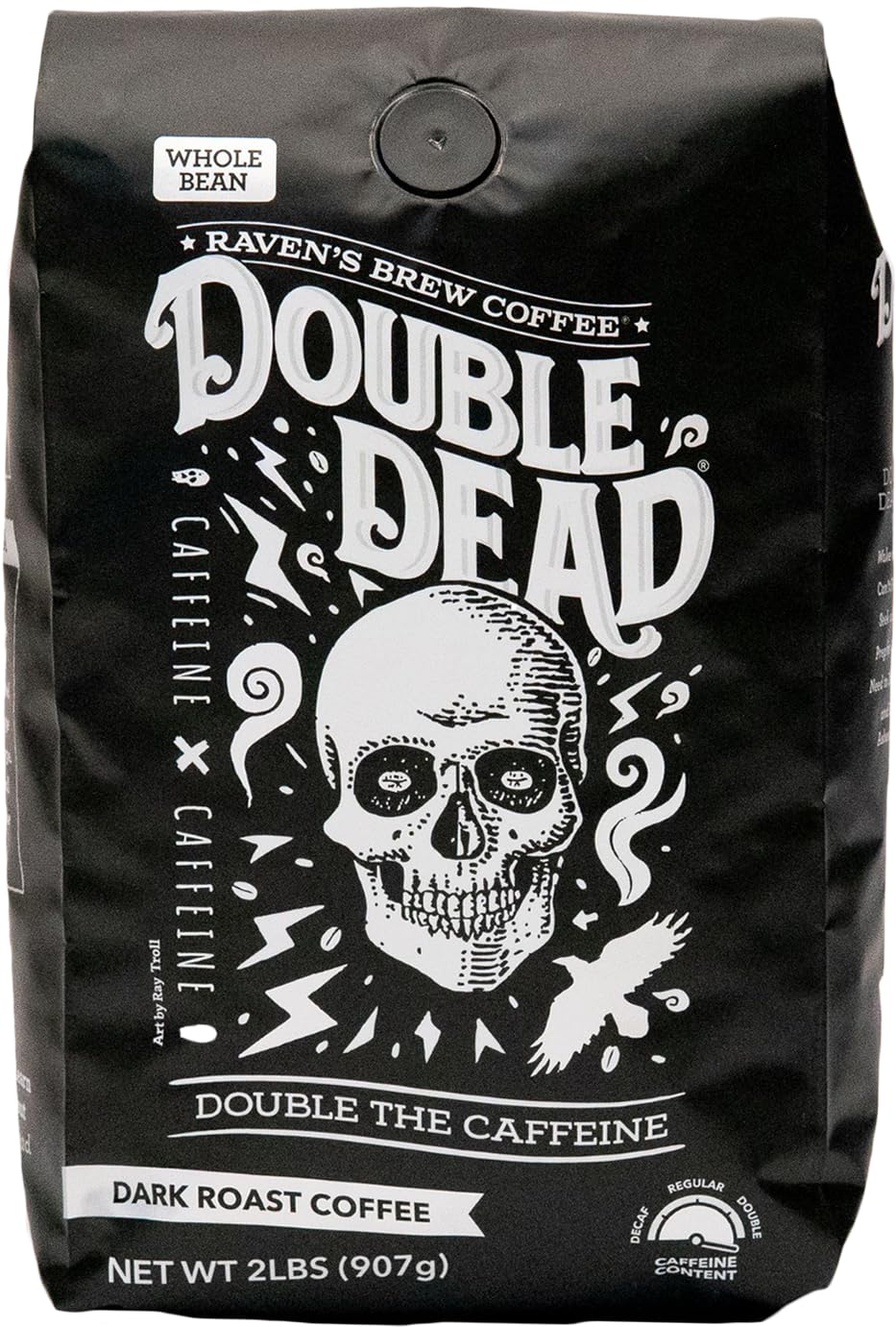 Ravens Brew Coffee Double Dead Dark Roast Whole Bean, High Caffeine, 32 oz (2 lb)