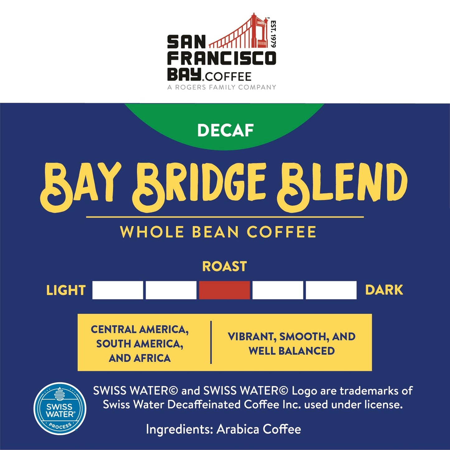 San Francisco Bay Whole Bean Coffee - DECAF Bay Bridge Blend, Medium Roast, 2lb Bag, Swiss Water Processed