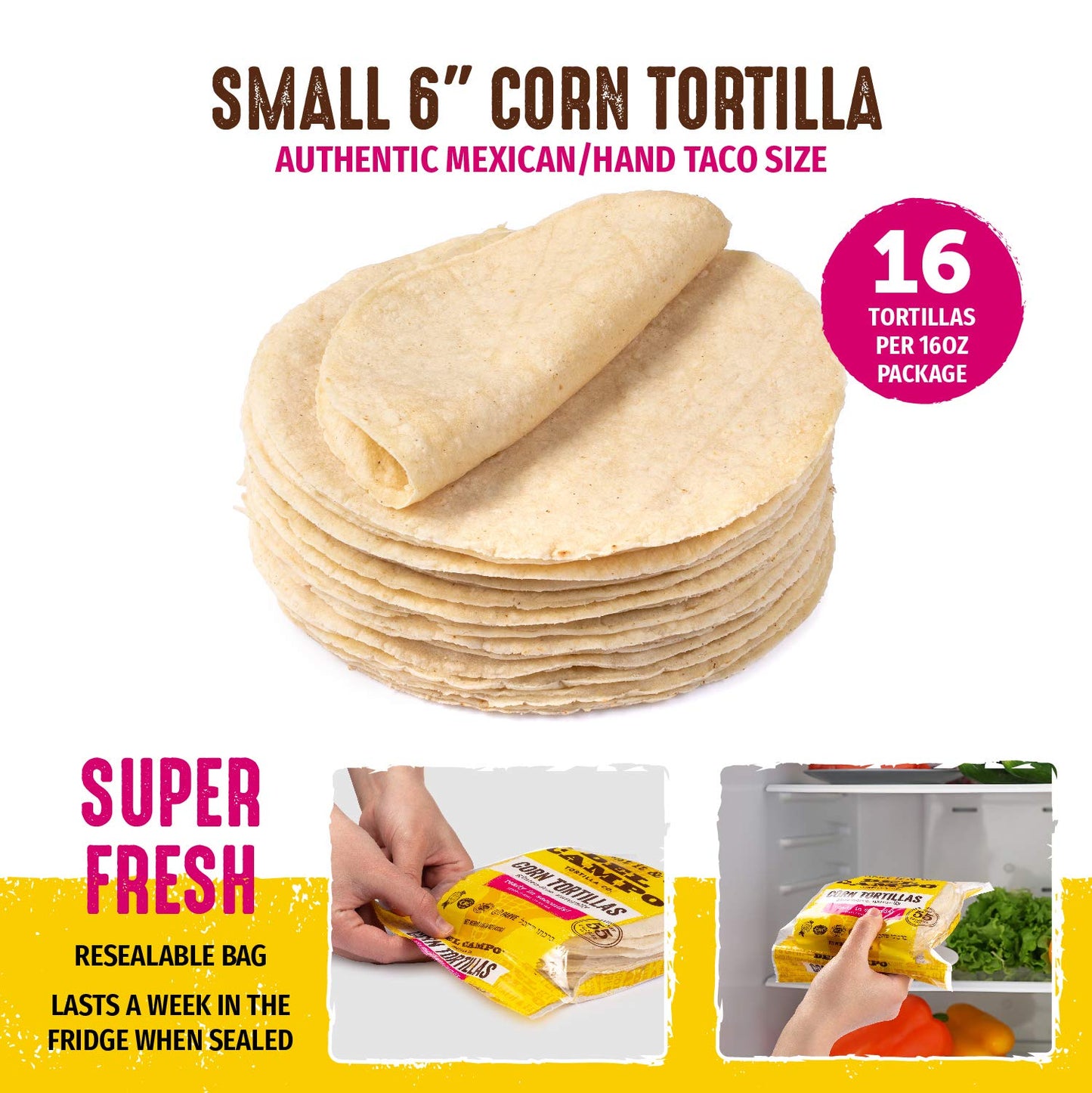Del Campo Soft Corn Tortillas - 6 Inch Round 1 Lb. Bag. 100% Delicious, Gluten Free, Authentic Mexican Food. Serving Options: Wr