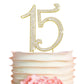 Crystal Creations 15 Cake Topper - Premium Gold Metal with Rhinestones - 1 Count - Perfect for 15th Birthday or Anniversary Party