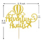 Hotmoon Adventure Awaits Cake Topper, Gold Glitter, Graduation/Retirement/Baby Shower Party Decorations, Model HM-0324