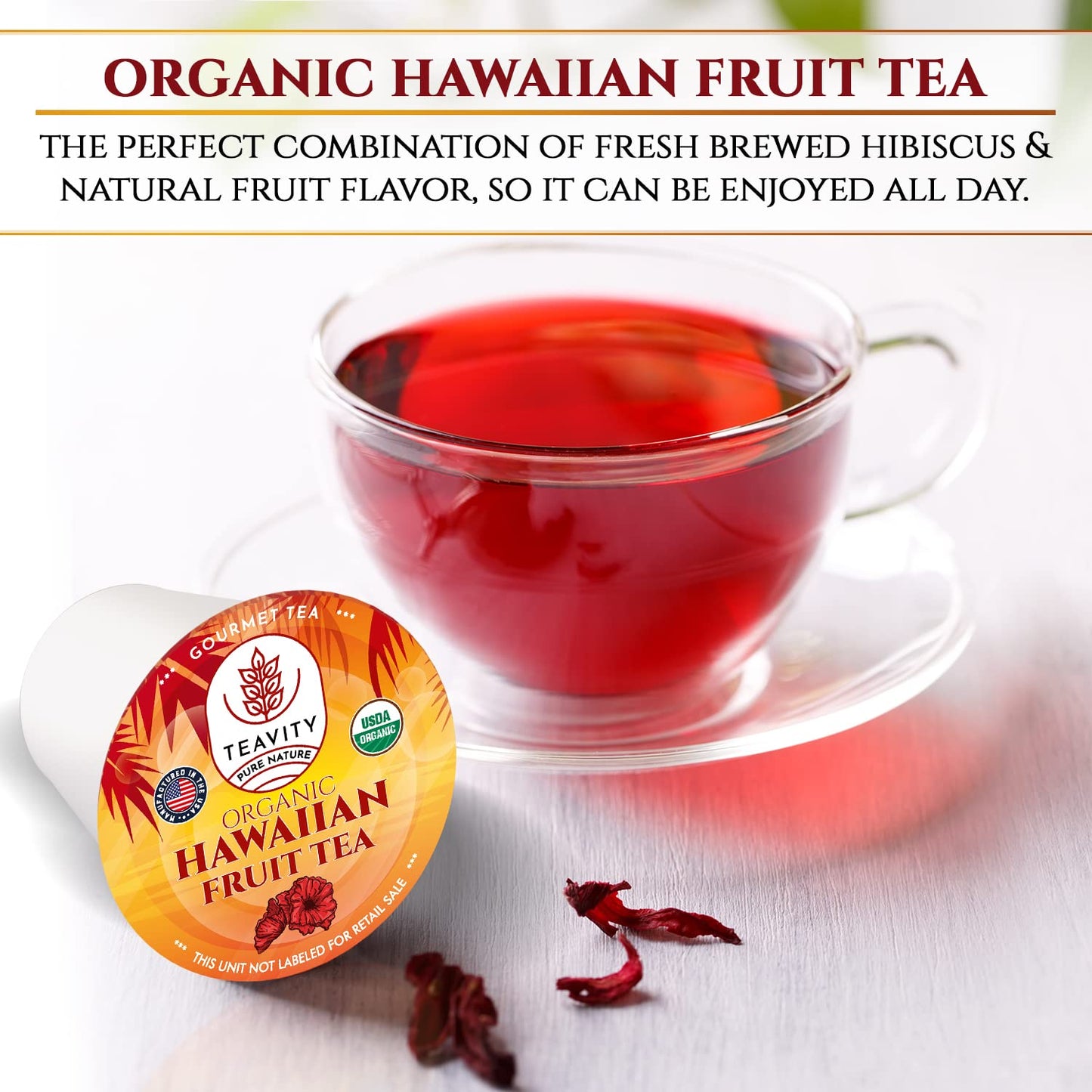 Organic Hibiscus Sabdariffa Tea Pods With Peach, Mango, & Passionfruit - Naturally Decaf Tea - Hawaiian Fruit Tea By Teavity (24