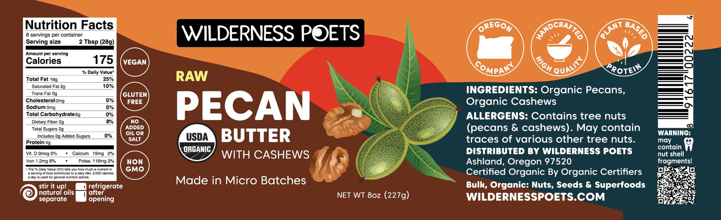 Wilderness Poets, Pecan Butter With Cashews - Organic & Raw (8 Ounce) - Glass Jar