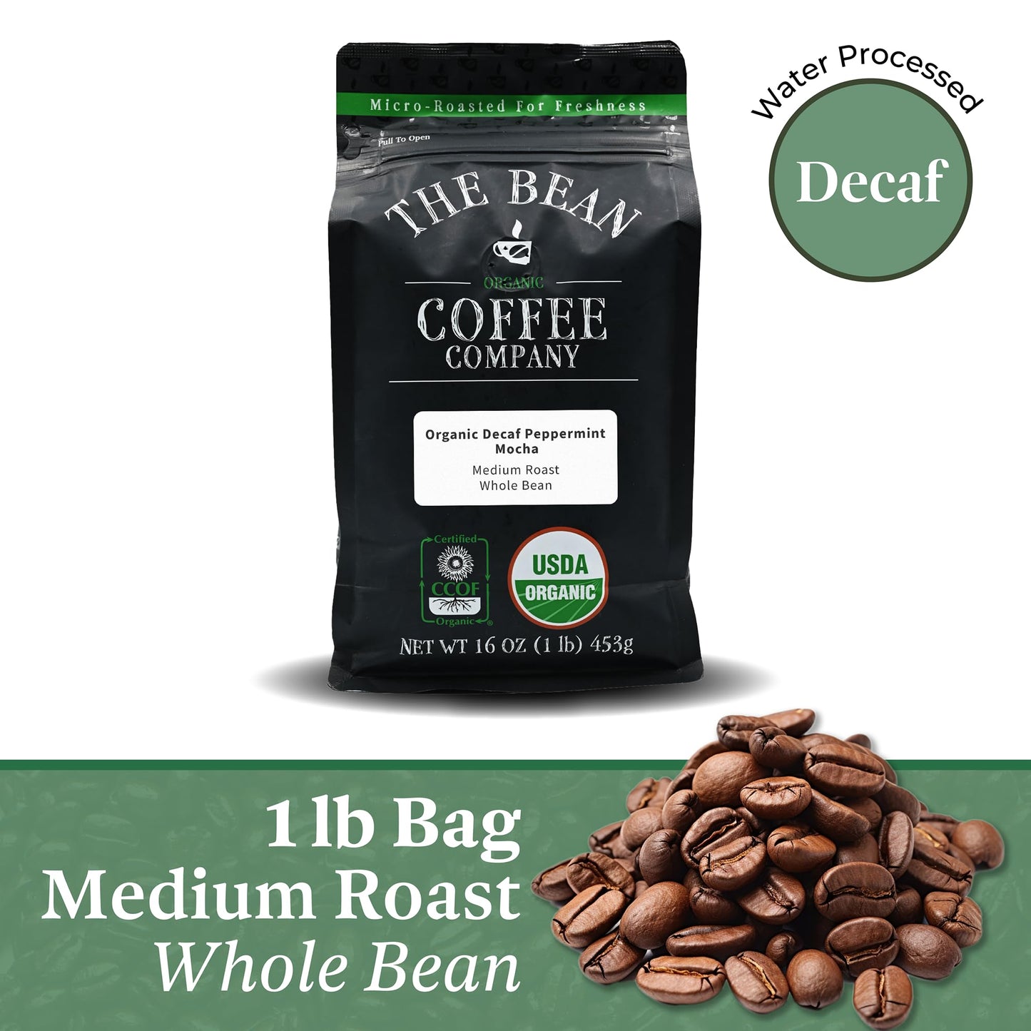 The Bean Organic Coffee Company Water Processed Decaf Peppermint Mocha, Medium Roast, Whole Bean Coffee, 16-Ounce Bag