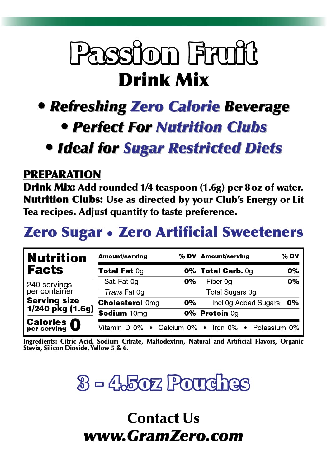 GramZero All Natural Passion Fruit Zero Calorie Sugar Free Drink Mix, Great For Nutrition Club Loaded Tea, Stevia Sweetened