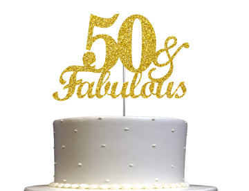 50  Fabulous Cake Topper Gold Glitter, 50Th Birthday Party Decoration Ideas, Premium Quality, Sturdy Doubled Sided Glitter, Acry
