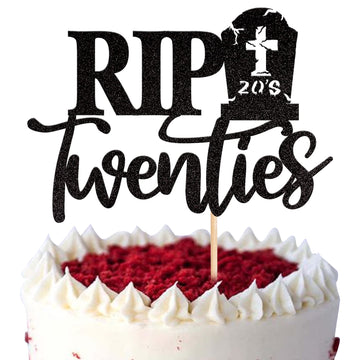 1 Pcs Rip Twenties Cake Topper Black Glitter Death To My Twenties Cake Pick Rip To My 20S Cake Decorations For Rip 20S Funeral H