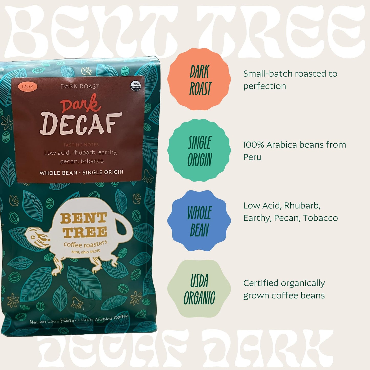 Bent Tree Coffee Roasters Organic Decaf Dark Roast Whole Bean Coffee, 12oz, Low Acid, Earthy Flavor