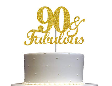 90  Fabulous Cake Topper Gold Glitter, 90Th Birthday Party Decoration Ideas, Premium Quality, Sturdy Doubled Sided Glitter, Acry