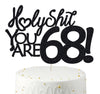 68 Cake Toppers, 68 Birthday Cake Toppers-Black Glitter, Funny 68th Cake Topper for Men For Women, 68th birthday decorations,68t