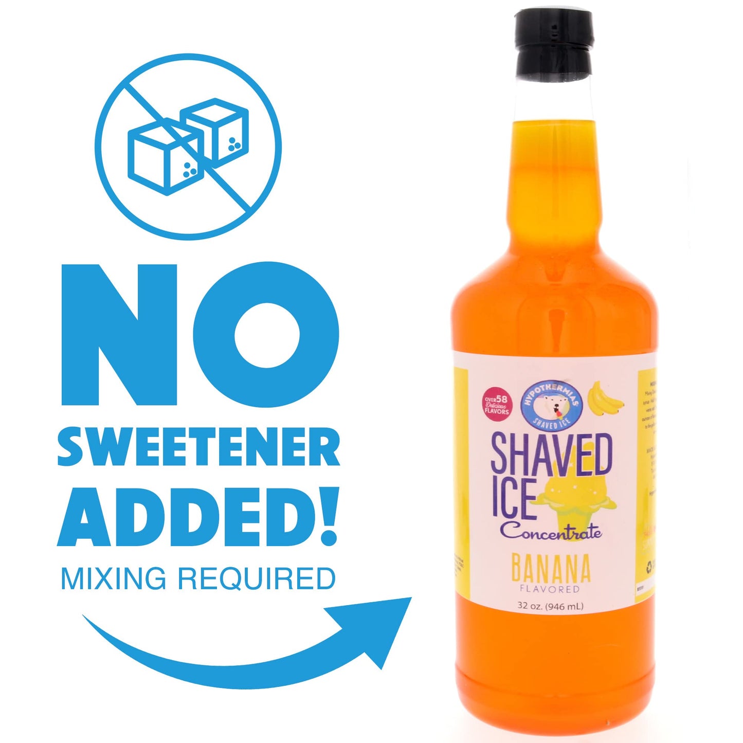 Hypothermias Shaved Ice Syrup Concentrate - Banana Flavor - 32 Fl Oz - Makes 8 Gallons - Unsweetened, Add Sweetener and Water