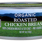 Wild  t Organic Roasted Chicken Breast, Skinless & Boneless, Sea Salt, Free Range, Non-GMO, Gluten Free, 5 Ounce Can