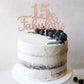 1 Pcs 15 & Fabulous Cake Topper Glitter Fifteen And Fabulous Cake Toppers Happy 15Th Birthday Cake Pick For 15Th Wedding Anniver