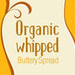 Earth Balance, Spread Buttery Whipped Organic, 13 Ounce