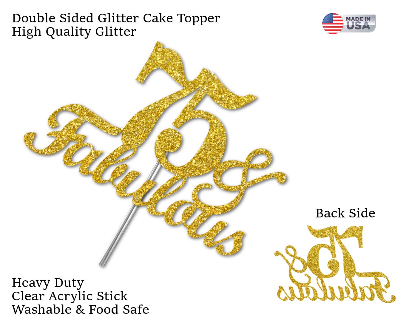 RokAPary 75 & Fabulous Cake Topper, Gold Glitter, Acrylic Stick, Premium Quality, Model RCTF