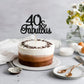 Gyufise 1Pcs 40 & Fabulous Cake Toppers Black 40 And Fabulous Cake Toppers For Happy 40Th Birthday Cheers To 40 Party Decoration