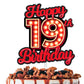 Happy 19th Birthday Cake Topper Fluorescent Flashing Night Out Hen Movie Nightclub Theme Decor Supplies Woman Man Happy Birthday
