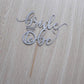 Aminjie Bride To Be Cake Topper For Bridal Shower/Wedding Shower/Engagement/Bachelorette/Hen Party Decorations, Double Sided Sil