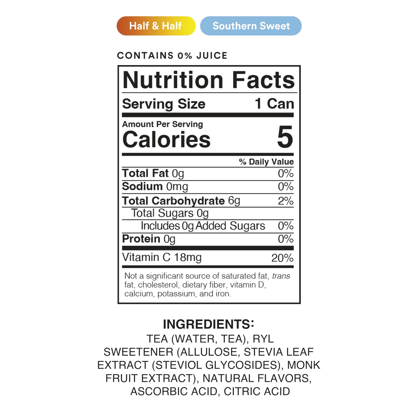 Ryl Iced Tea Front Porch Pack  Sweet Tea and Half N Half - Antioxidant Superblend  No Artificial Ingredients  Zero Sugar  Five Calories  Low Carb  Non-GMO  Made in the USA  12-Pack  16 Fl Oz