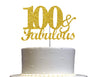 100 & Fabulous Cake Topper Gold Glitter, 100Th Birthday Party Decoration Ideas, Premium Quality, Sturdy Doubled Sided Glitter, A