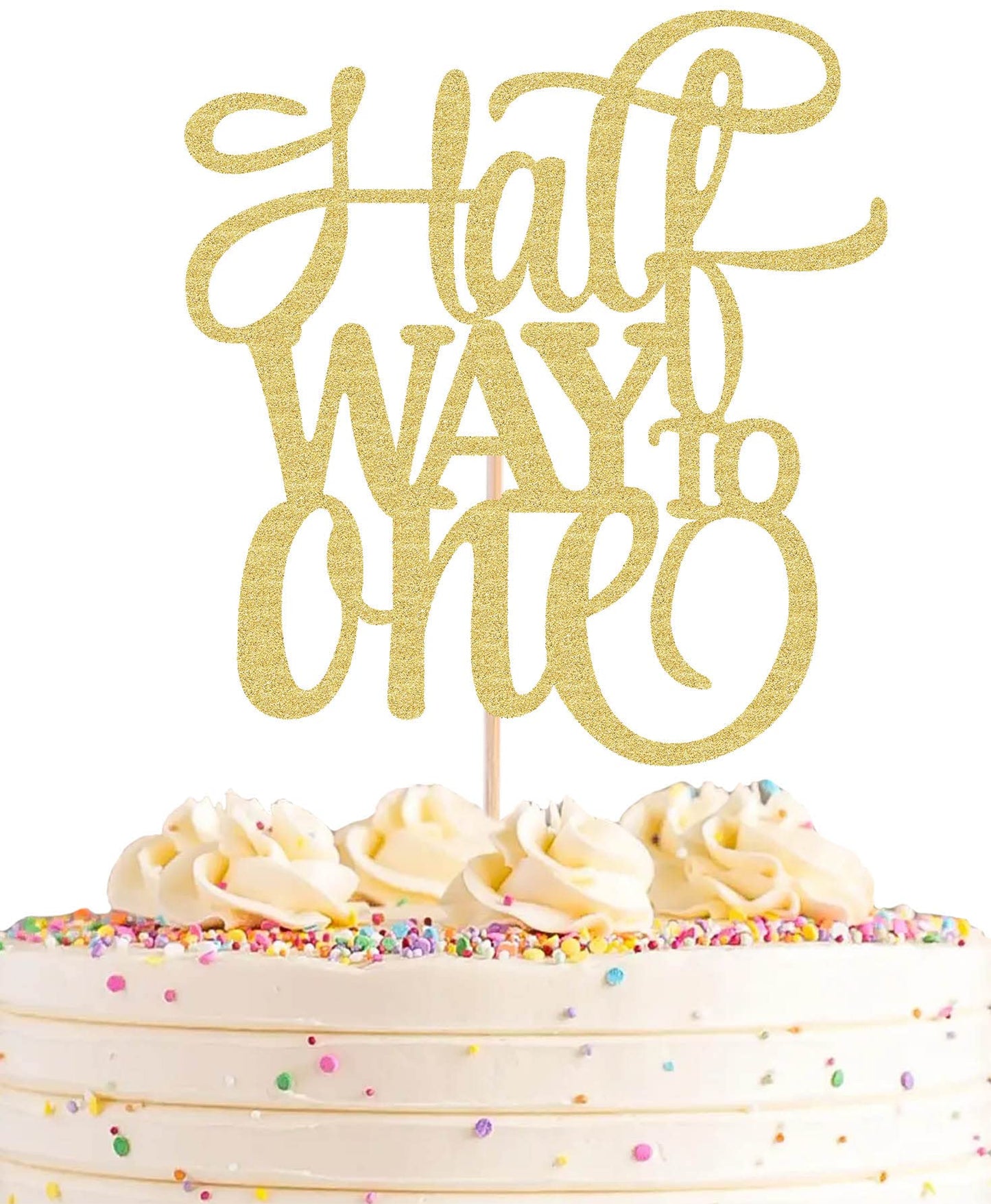 Ahaoray Half Way To One Cake Topper - Gold Glitter 6 Months Birthday Decorations Supplies - Half Birthday Decorations Baby Girl, For Baby Shower/Gender Reveal Party Photo Booth Props
