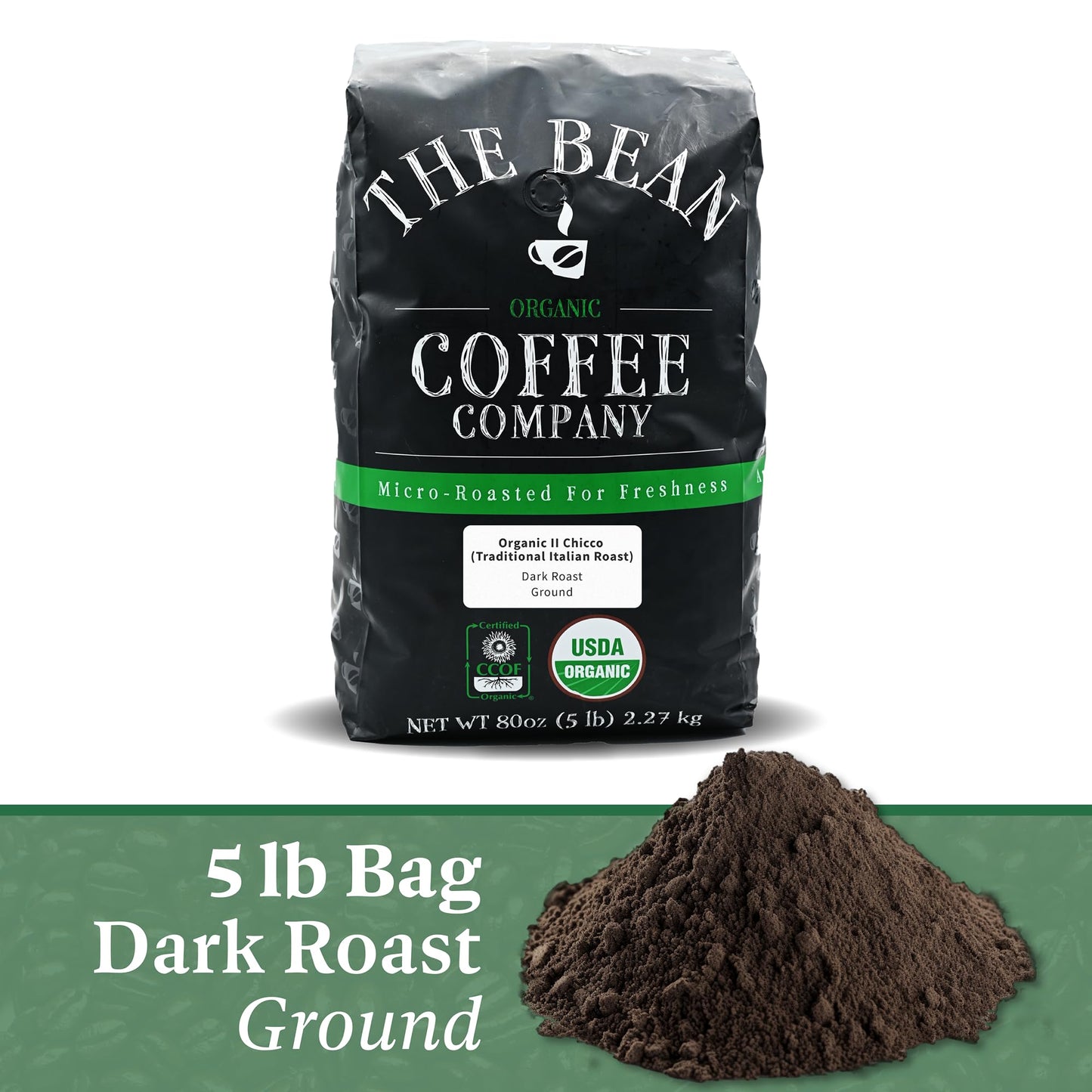 The Bean Organic Coffee Company Il Chicco (Traditional Italian Roast), Dark Roast, Ground Coffee, 5-Pound Bag,Café Molido Tostado Organico