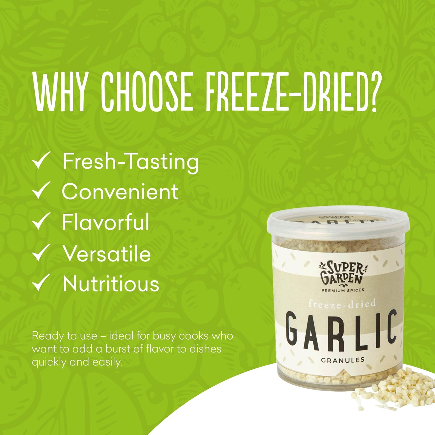Super Garden Freeze Dried Garlic Granules | 100% Natural, No Artificial Additives or Preservatives | Perfect Granulated Garlic f