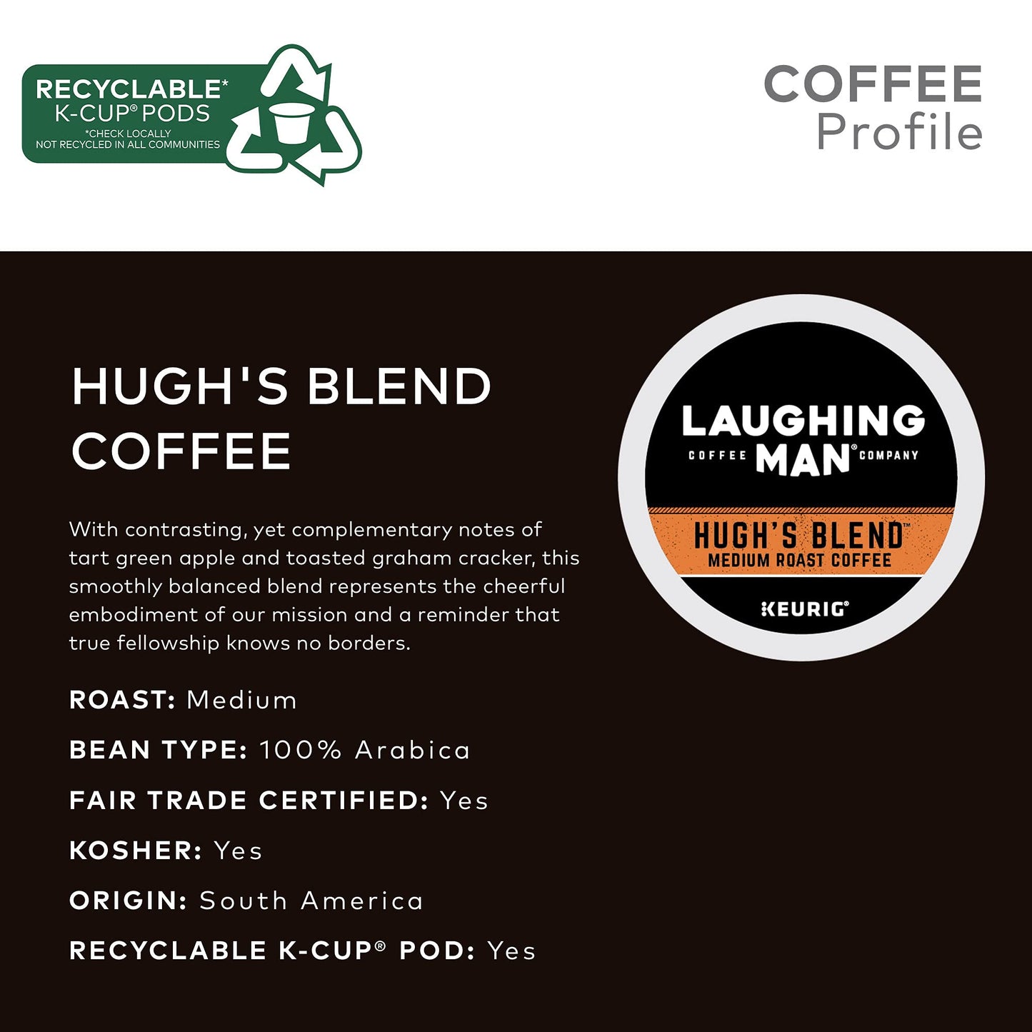 Laughing Man Hugh s Blend Keurig Single-Serve K-Cup Pods, Medium Roast Coffee, 60 Count (6 Packs of 10)